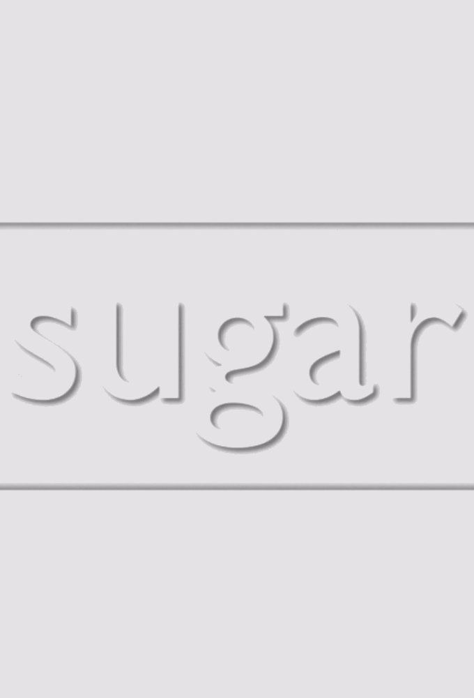 Сериал Sugar