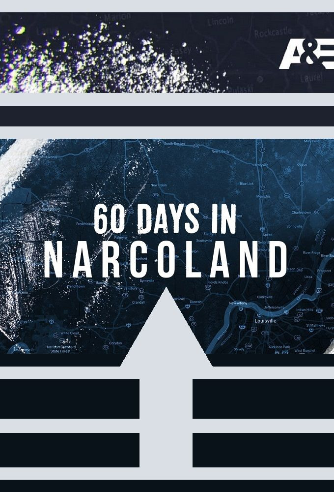 Сериал 60 Days In: Narcoland