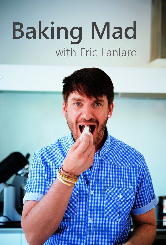 Show Baking Mad With Eric Lanlard