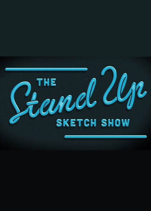 Show The Stand Up Sketch Show