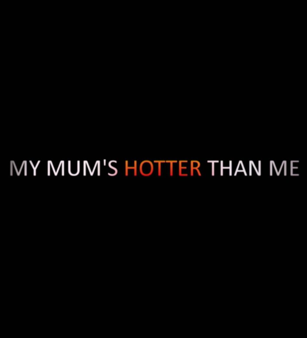Сериал My Mum's Hotter Than Me!