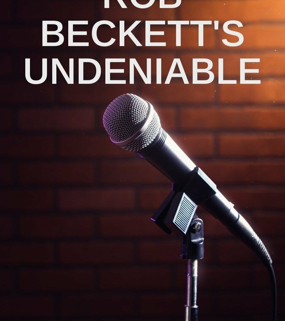 Show Rob Beckett's Undeniable