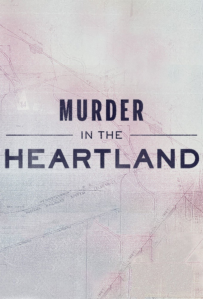 Show Murder in the Heartland
