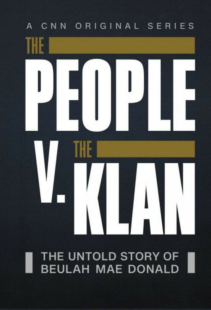 Сериал The People V. The Klan