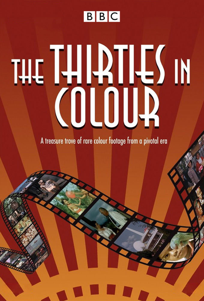 Show The Thirties in Colour