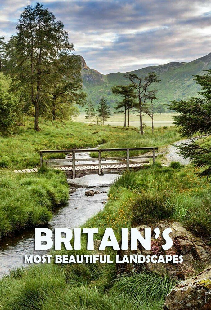 Сериал Britain's Most Beautiful Landscapes