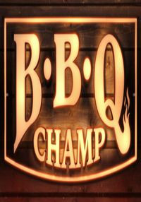 Сериал BBQ Champ