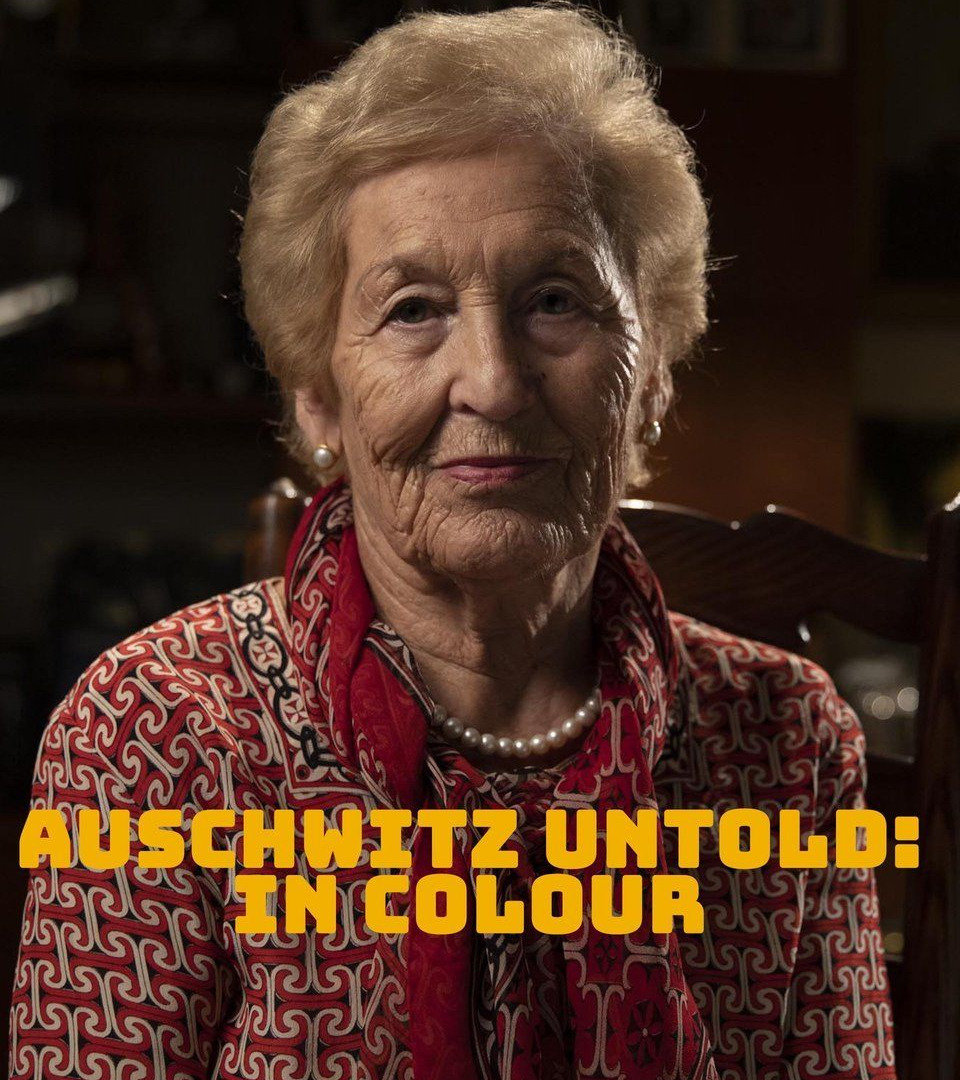 Сериал Auschwitz Untold: In Colour