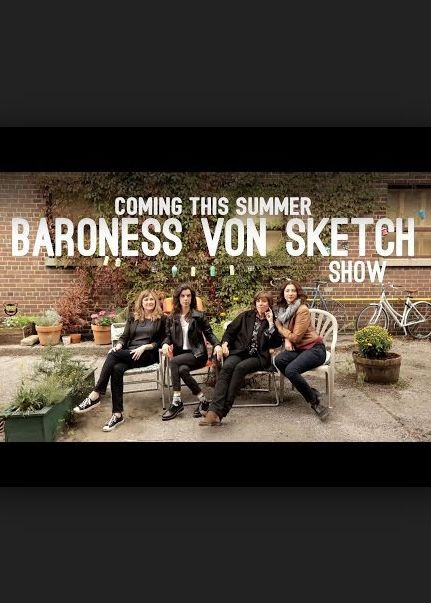 Show Baroness von Sketch Show