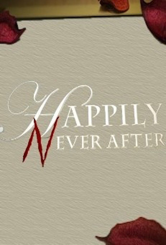 Сериал Happily Never After