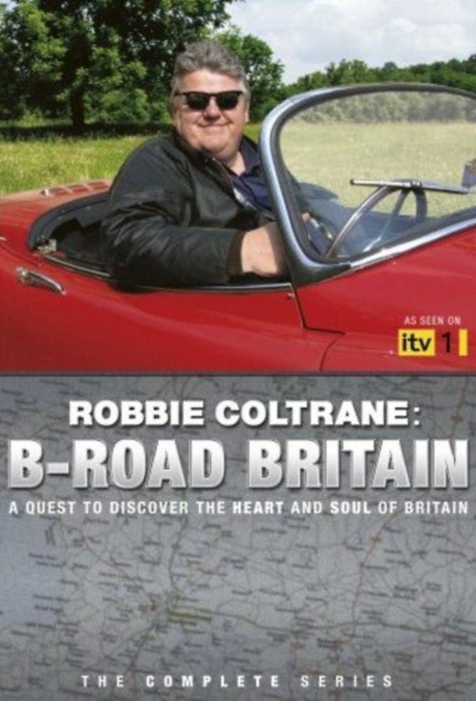 Сериал Robbie Coltrane: B-Road Britain