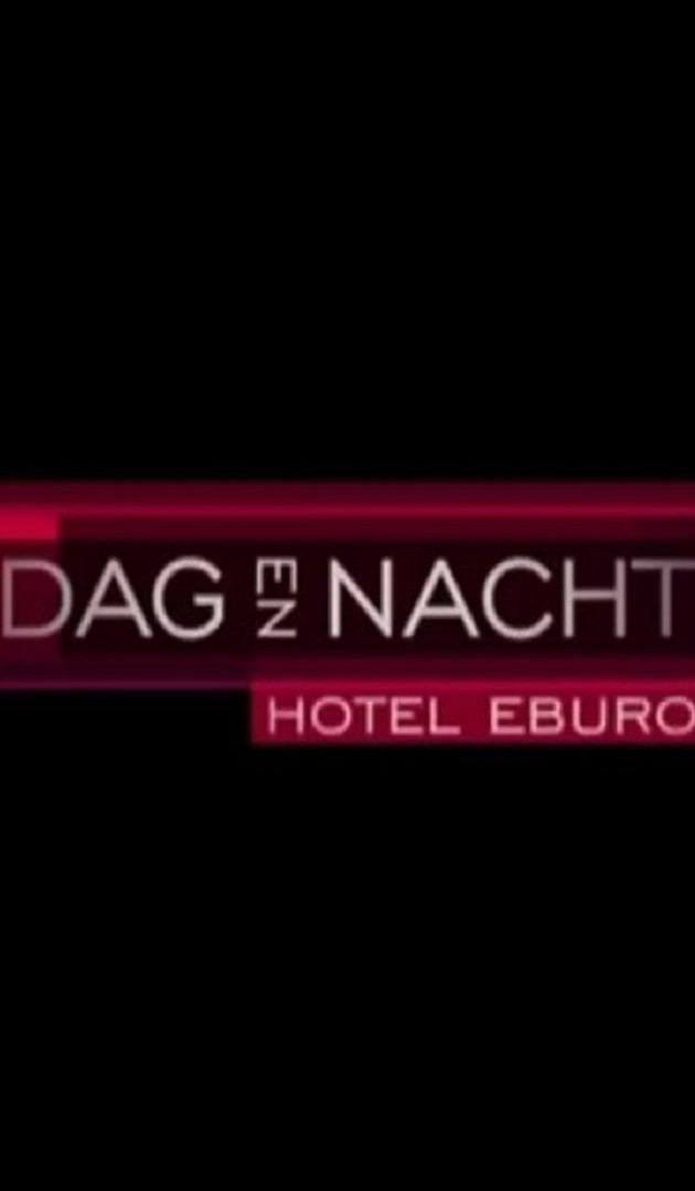 Show Dag & Nacht: Hotel Eburon