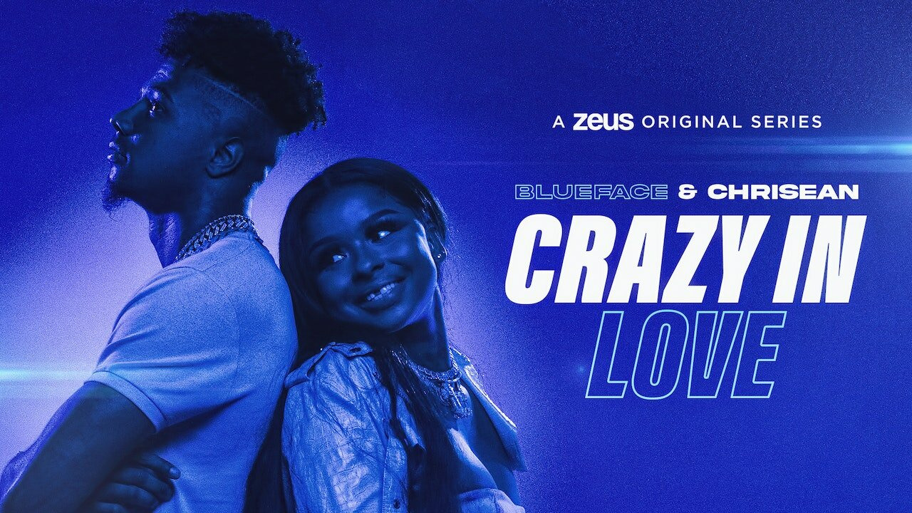 Сериал Blueface & Chrisean: Crazy in Love