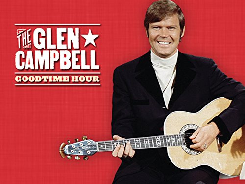 Show The Glen Campbell Goodtime Hour