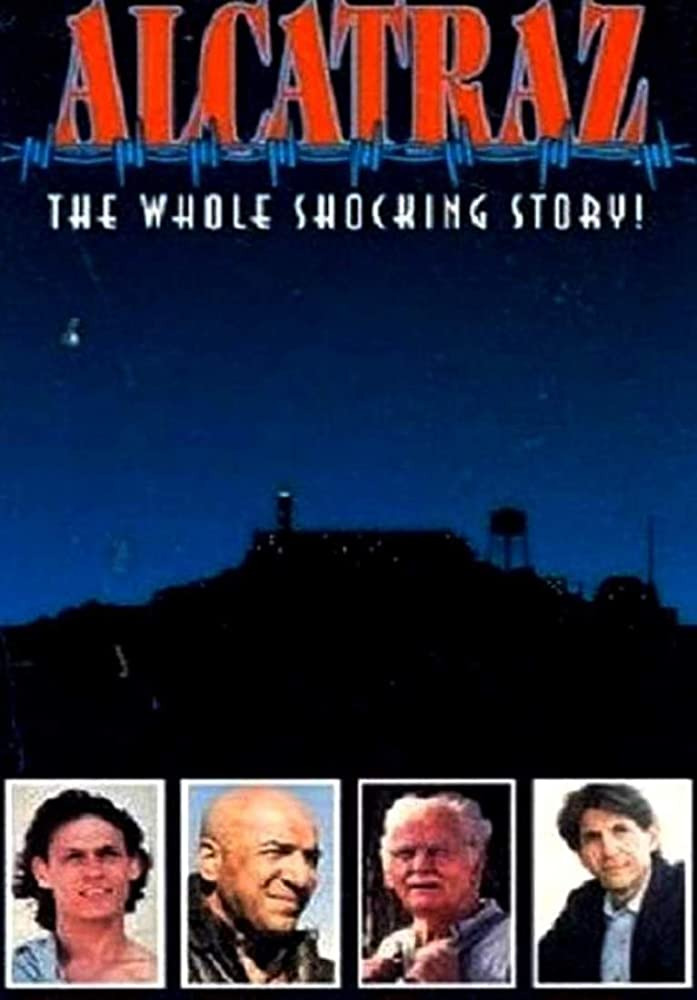Show Alcatraz: The Whole Shocking Story