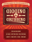 Show Gigging & Grubbing