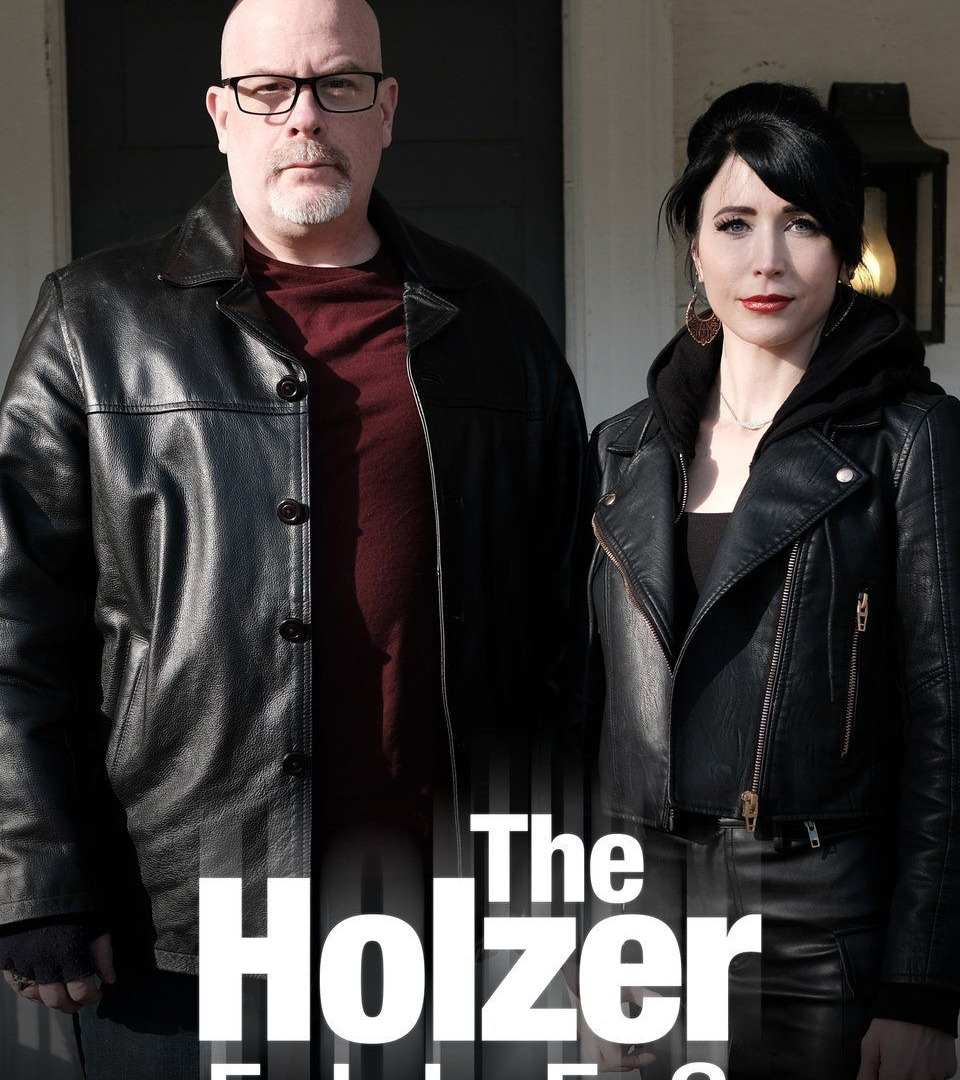 Сериал The Holzer Files