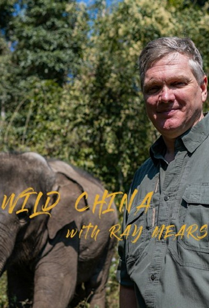 Show Wild China with Ray Mears
