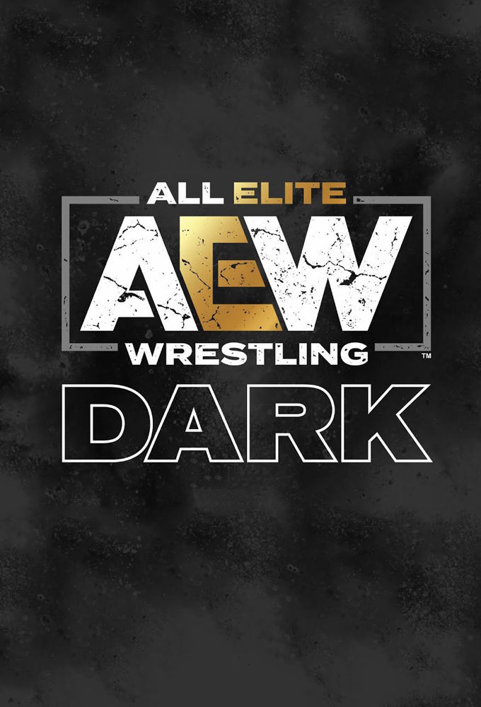 Сериал All Elite Wrestling: Dark