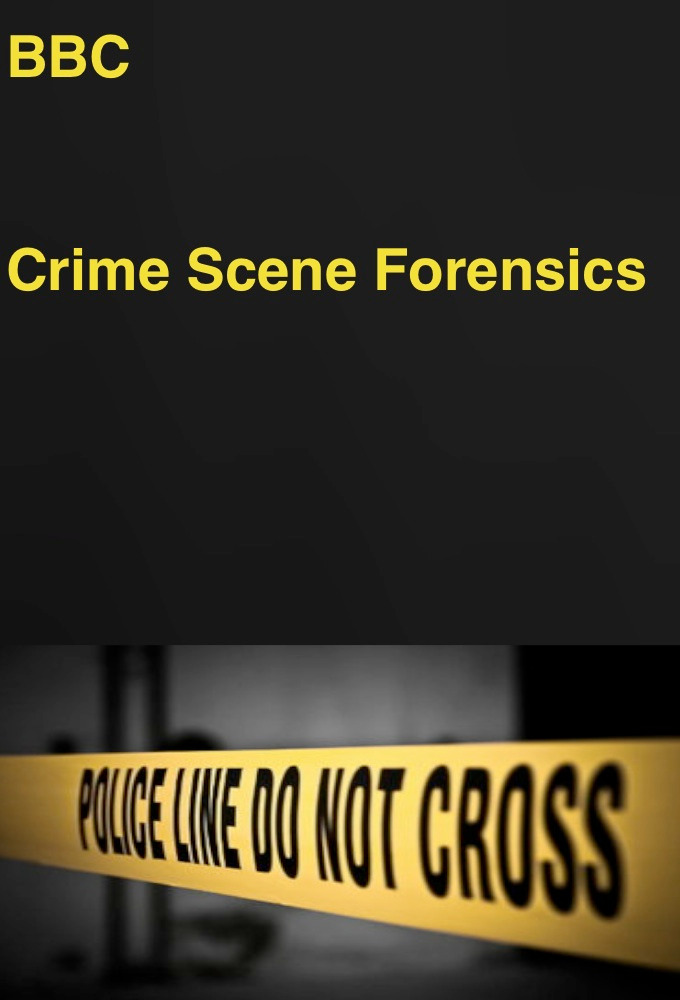 Сериал Crime Scene Forensics