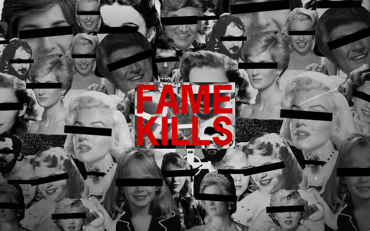 Show Fame Kills