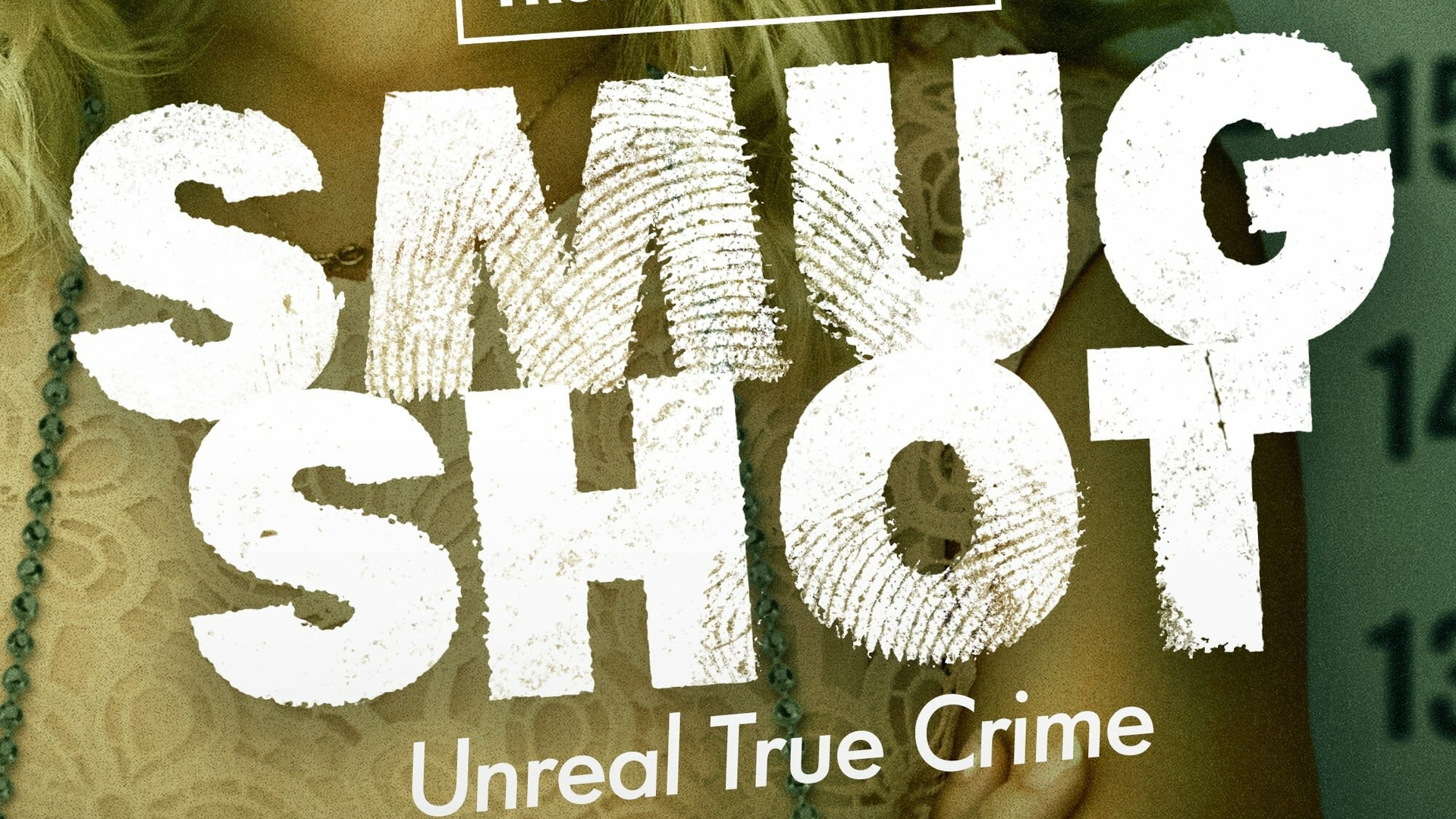 Сериал True Crime Story: Smugshot