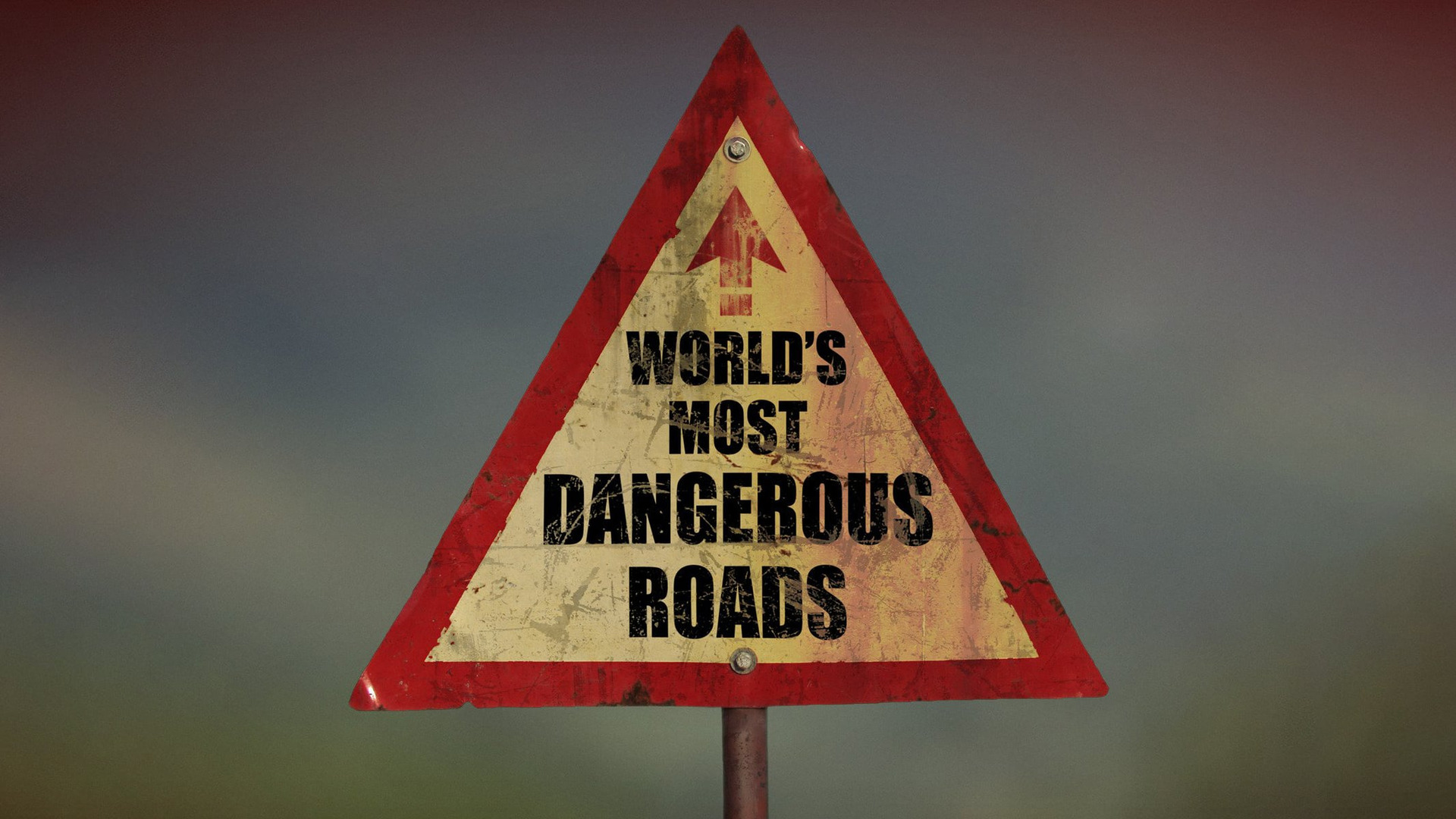 Show World's Most Dangerous Roads