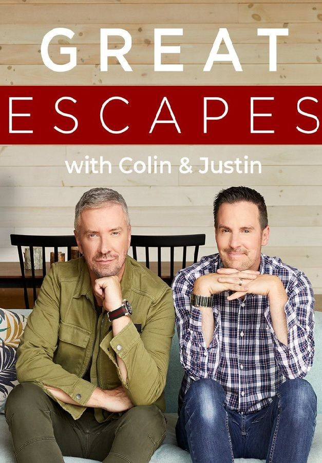 Сериал Great Escapes with Colin and Justin