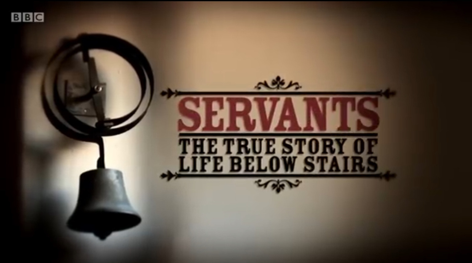 Show Servants: The True Story of Life Below Stairs