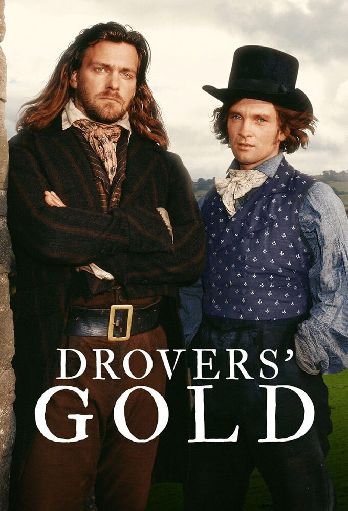 Сериал Drovers' Gold