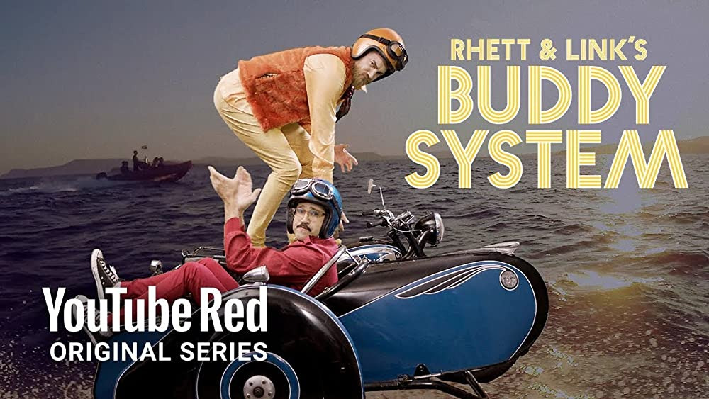 Show Rhett & Link's Buddy System