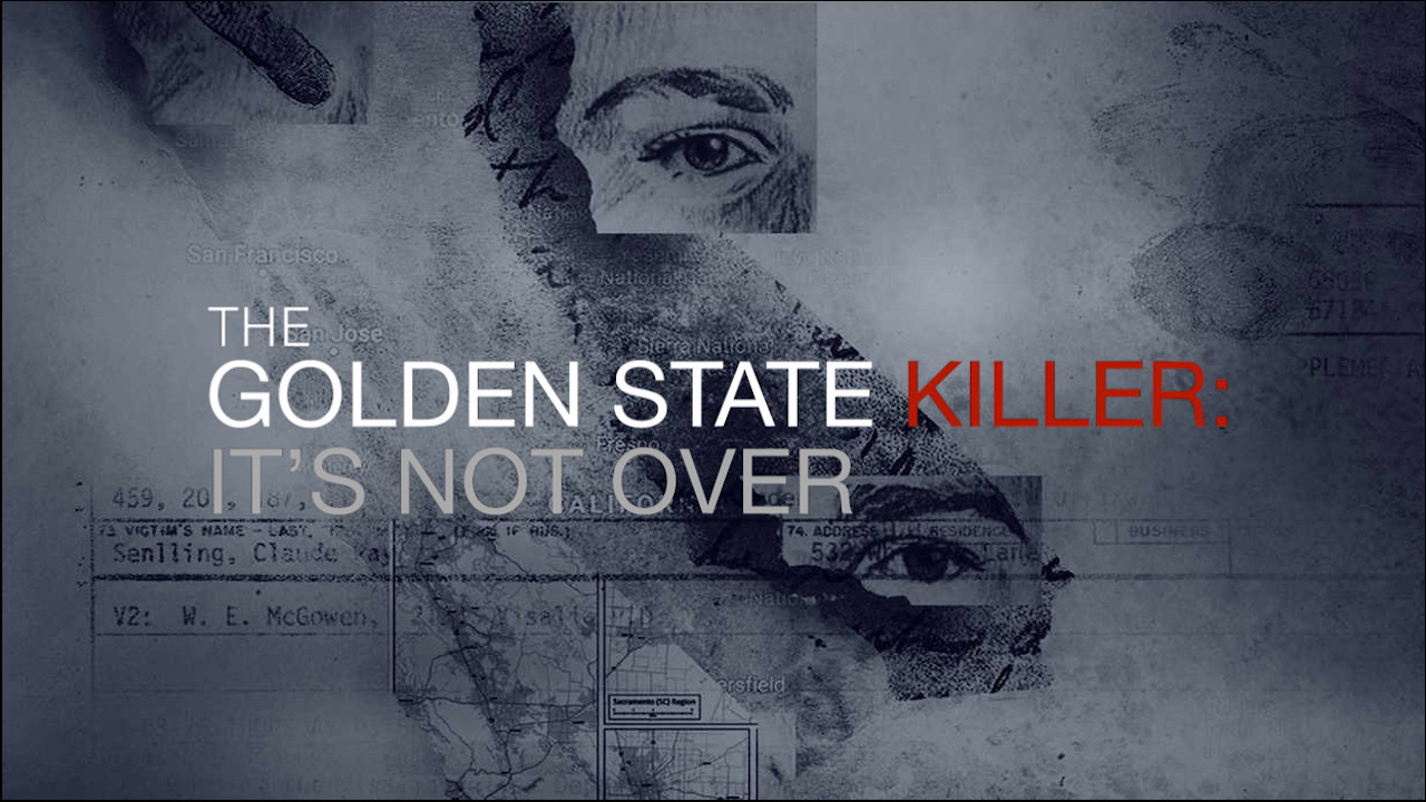Show The Golden State Killer: It's Not Over