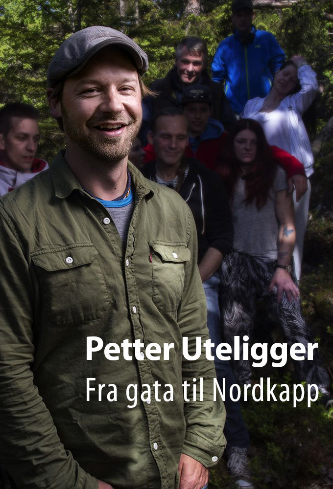 Сериал Petter uteligger: Fra gata til Nordkapp