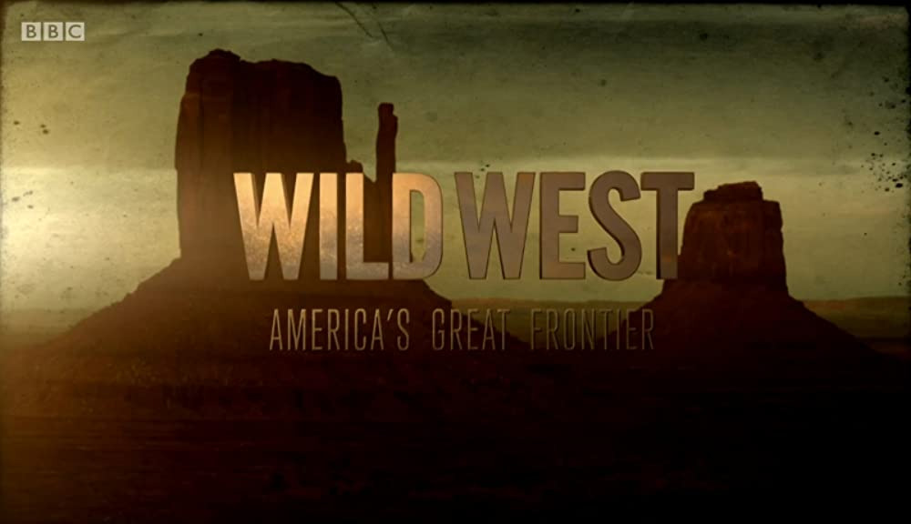Сериал BBC: Дикий Запад: Великий рубеж Америки	
