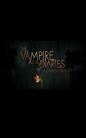 Show The Vampire Diaries: A Darker Truth