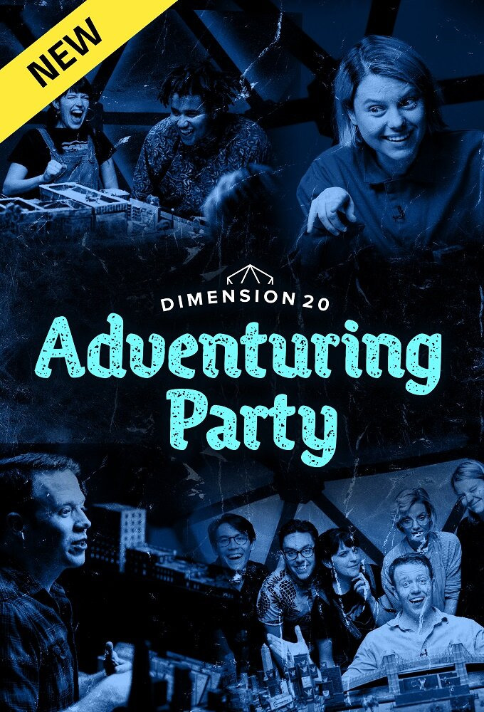 Сериал Dimension 20's Adventuring Party