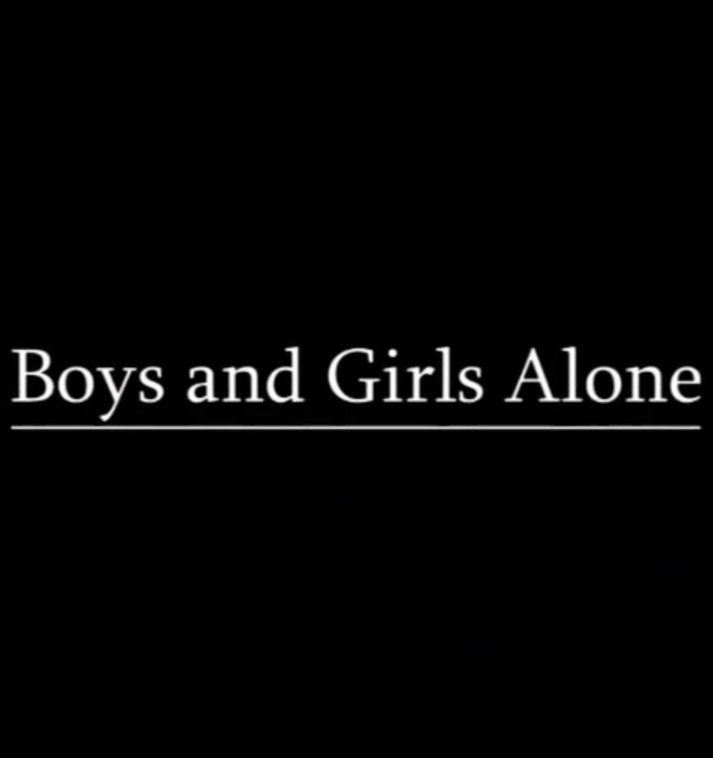 Сериал Boys and Girls Alone
