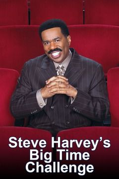 Show Steve Harvey's Big Time Challenge