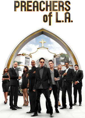 Сериал Preachers of L.A.
