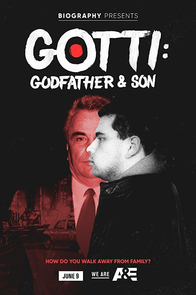 Show Gotti: Godfather & Son