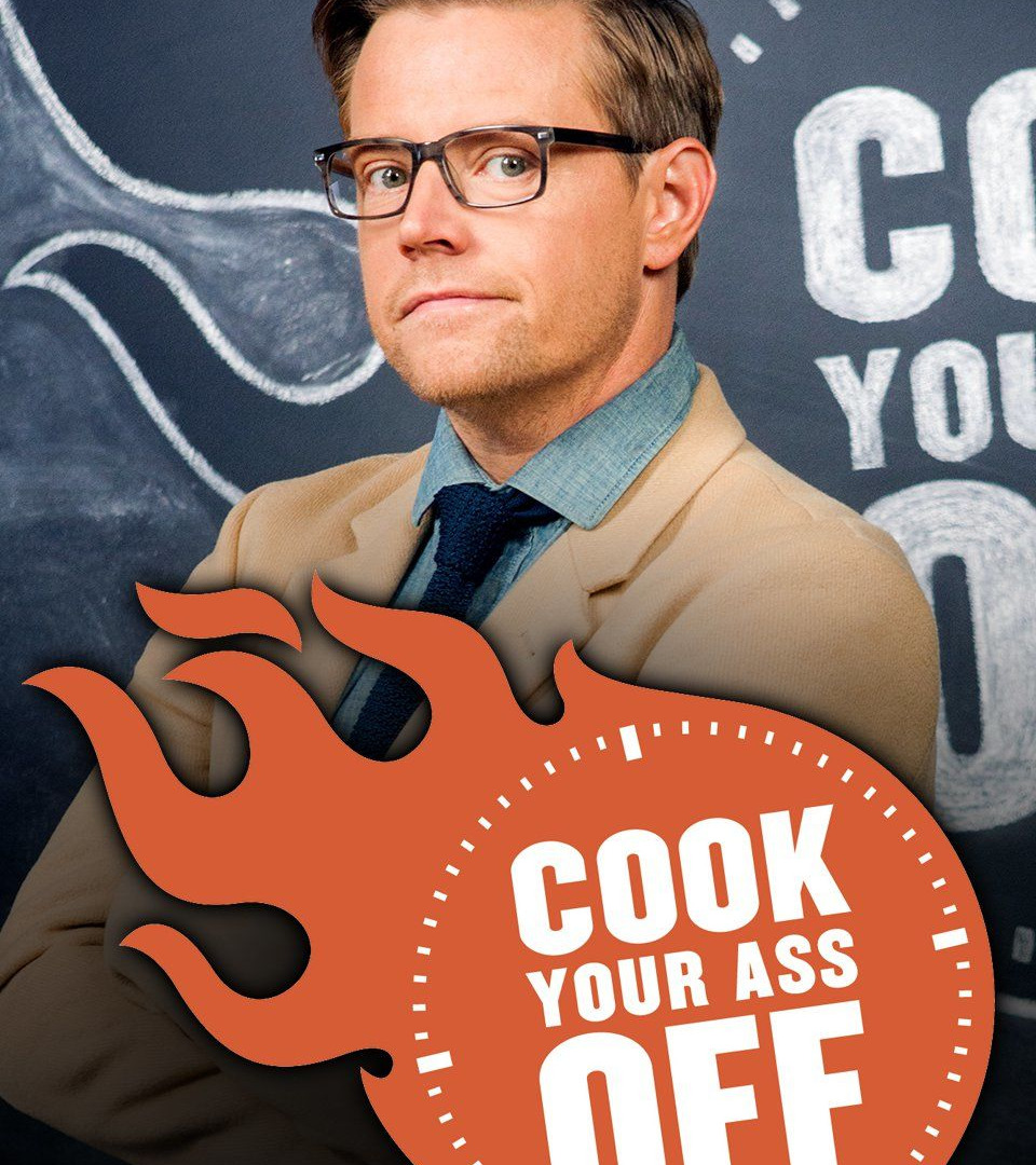 Show Cook Your Ass Off