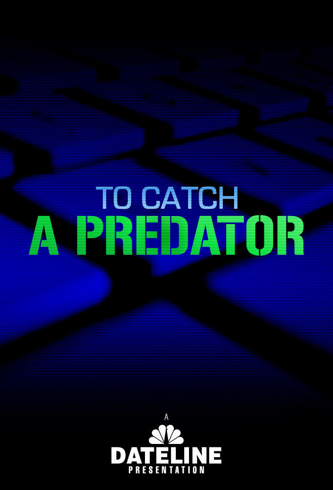 Сериал To Catch a Predator