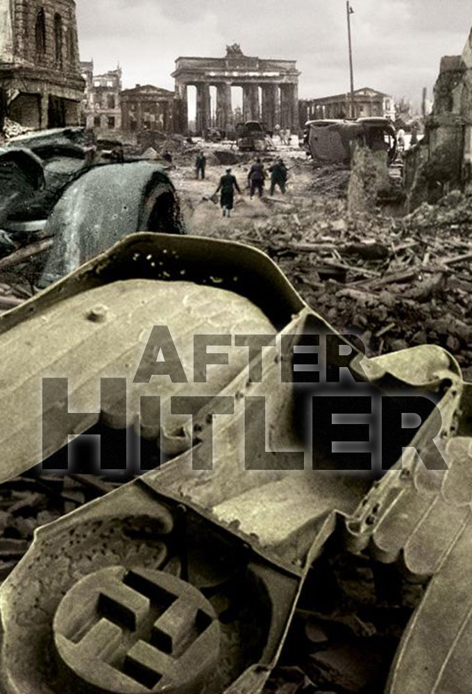 Сериал After Hitler
