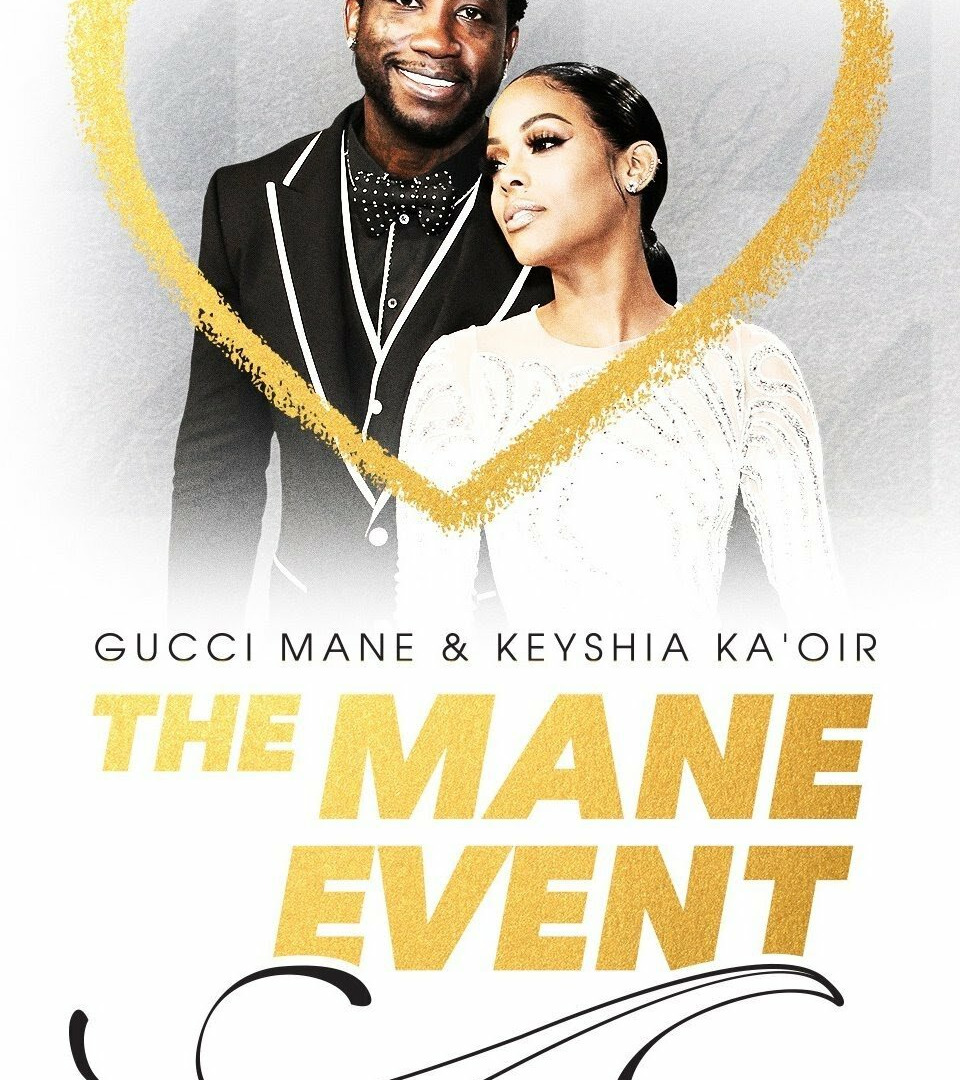 Show Gucci Mane & Keyshia Ka'oir: The Mane Event