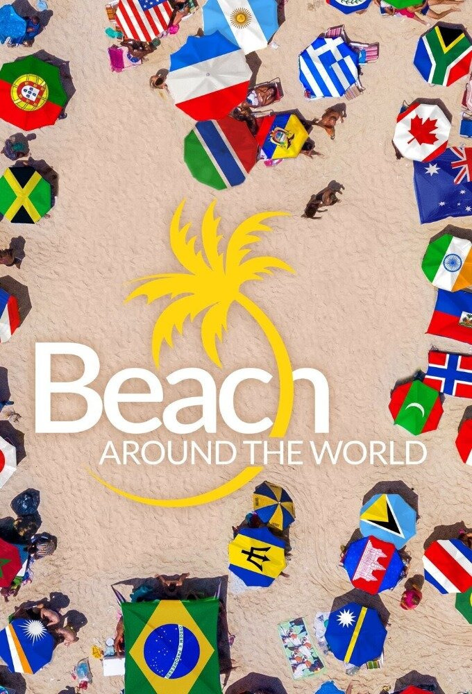Сериал Beach Around the World