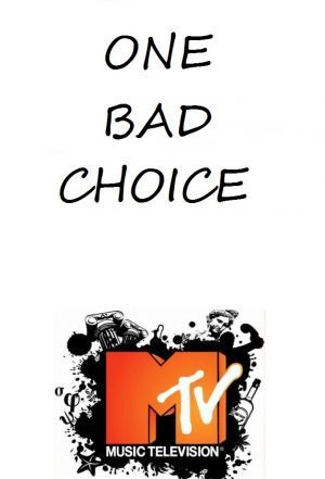 Show One Bad Choice