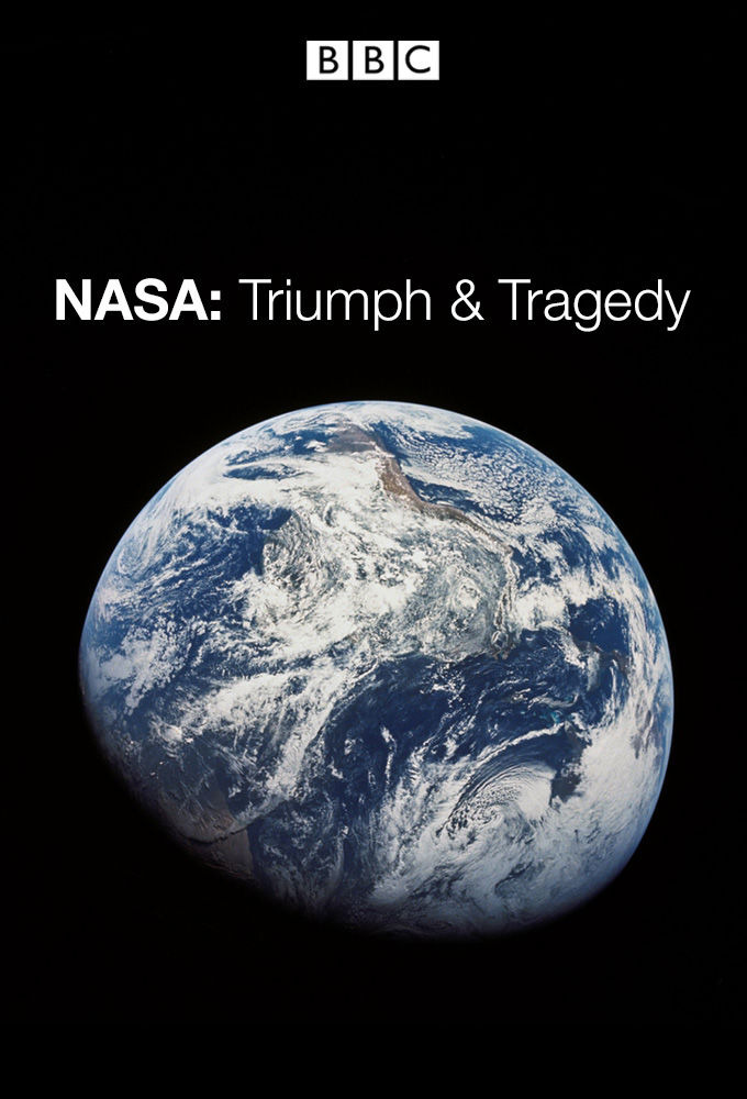 Сериал NASA: Triumph and Tragedy