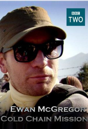 Show Ewan McGregor: Cold Chain Mission