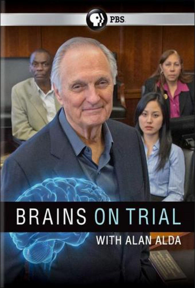 Сериал Brains on Trial with Alan Alda