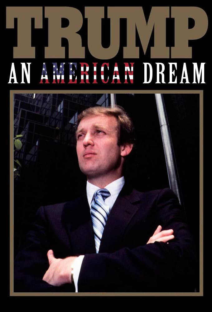 Сериал Трамп: Американская мечта